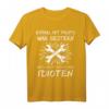 Einmal Mit Profis Arbeiten Gestern Früher Idioten T-Shirt - Witziges Arbeitsspruch-Shirt für Bauarbeiter, Handwerker und Kollegen