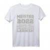 Meister - Meisterprüfung bestanden Handwerk Geschenk T-Shirt für Handwerker, Maler, Bäcker, KFZ-Meister & mehr