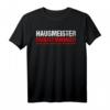 Hausmeister Lustiges Spruch Facility Manager T-Shirt - Klassisch geschnitten, langlebig, witzige Arbeitskleidung