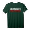 Hausmeister Lustiges Spruch Facility Manager T-Shirt - Klassisch geschnitten, langlebig, witzige Arbeitskleidung