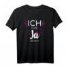 Ich Habe Ja gesagt Junggesellinnenabschied T-Shirt für Braut & Freundinnen – Perfekt für den letzten Abend vor der Hochzeit