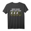 Hundebesitzer T-Shirt - Lustiges Geschenk 'Mein Hund hört aufs Wort' für Hundehalter, Hundeliebhaber & Hundeschule