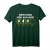 Hundebesitzer T-Shirt - Lustiges Geschenk 'Mein Hund hört aufs Wort' für Hundehalter, Hundeliebhaber & Hundeschule