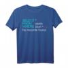 Datenbankdaten SQL Programmierer T-Shirt - Lustiges Geschenk für Administratoren, Entwickler und Nerds in der Datenbankverwaltung