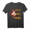 Lustiges Milf Hunter T-Shirt mit Honig Spruch – Perfektes Geschenk für Imker & Humorliebhaber