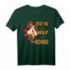 Lustiges Milf Hunter T-Shirt mit Honig Spruch – Perfektes Geschenk für Imker & Humorliebhaber