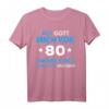 Lustiges 80. Geburtstag T-Shirt für Mann und Frau - Witzige Geschenkidee und Dekoration für 80 Jahre Feier