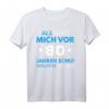 Lustiges 80. Geburtstag T-Shirt für Mann und Frau - Witzige Geschenkidee und Dekoration für 80 Jahre Feier