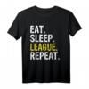 Eat Sleep Legend Repeat Sport Game T-Shirt - Humorvolles Gaming & Sports Geschenk für Fans, Athleten & Kinder zu Geburtstag, Weihnachten & mehr
