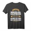 Immobilienkaufmann Ausbildung T-Shirt – Lustiges Motivationsshirt für Azubis, Prüfungsvorbereitung & Abschluss