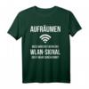 WLAN Aufräumen faul Teenager T-Shirt mit Spruch – Lustiges Geschenk für Jugendliche, Familie & Geburtstag