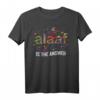 Alaaf Is The Answer Köln Karneval T-Shirt - Buntes Kostüm für Jecke, Rosenmontag & Karnevalsumzug