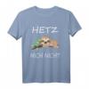 Hetz Mich Nicht Trendiges Spruch Fun Outfit T-Shirt - Humorvolles Faultier Design, Perfekt als Geschenk zu Weihnachten, Geburtstag, Vatertag & Muttertag