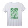 Don't Panic it's Organic - Gras Cannabis Marijuana 420 T-Shirt für Kiffer, Stoner & Humorvolle Geschenke