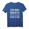 Ich Bin Nichts Für Schwache Nerven - Lustiges Sarkastisches T-Shirt für Männer mit Humor