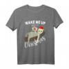 Lustiges Faultier Weihnachts T-Shirt mit Spruch 'Wake Me Up When It's Christmas' – Perfektes Geschenk für Faultier-Fans und Familie zu Weihnachten 2021