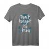 Don't forget to freu T-Shirt – Lustiges Motivations-Shirt mit Skull and Bones für gute Laune und positive Vibes