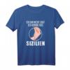 Ich Bin Nicht Laut Ich Komme Aus Sizilien T-Shirt – Lustiges Geschenk für Italiener & Sizilien-Liebhaber, perfekt für Geburtstage & Weihnachten