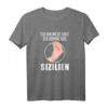 Ich Bin Nicht Laut Ich Komme Aus Sizilien T-Shirt – Lustiges Geschenk für Italiener & Sizilien-Liebhaber, perfekt für Geburtstage & Weihnachten