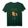 Oh für Fox Sake T-Shirt - Lustiges Wortspiel-Shirt für Fox-Liebhaber, Freunde & Trendsetter, ideales Geschenk für Familie & Freunde