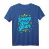 Prosit Neujahr - Silvester 2022 Happy New Year T-Shirt für die Feierlichkeiten und Geburtstagskinder im Januar
