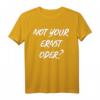 Not Your Ernst Nicht dein Ernst Denglisch Lustiges Geschenk T-Shirt - Sarkastisches Shirt für Englisch-Experten, Freunde & Familie
