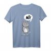 Katze Lustiger ironischer sarkastischer Spruch Nö Geschenk T-Shirt – Perfektes Geschenk für Katzenliebhaber, Humorfreunde & Sarkasmus-Fans