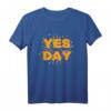 Yes Day T-Shirt – Lustiges Familienoutfit für gemeinsame Tage, Feiertage & Familienausflüge