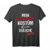 Mein Superhelden Kostüm ist in der Wäsche T-Shirt – Lustiges Fasching & Karneval Kostüm für Kinder & Erwachsene, perfekt für Party, Geburtstag & Rosenmontag