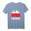 Viva Colonia Faschings-T-Shirt für Damen und Herren – Lustiges Gruppenoutfit für Fasching, Karneval, Fastnacht & Rosenmontag