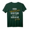 Mein Superhelden Kostüm Ist In Der Wäsche - Lustiges Fasching & Karneval T-Shirt für Kinder & Erwachsene