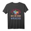 Mein Kostüm ist in der Wäsche T-Shirt – Lustiges Fasching, Karneval & Fastnacht Outfit für Partys & Halloween