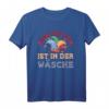 Mein Kostüm ist in der Wäsche T-Shirt – Lustiges Fasching, Karneval & Fastnacht Outfit für Partys & Halloween
