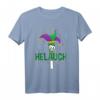 Helauch - Lustiges Karnevalskostüm T-Shirt für Fasching, Junggesellenabschied & Motto-Partys – Kreatives Gruppenoutfit & Last-Minute-Idee