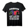 Lustiges Fasching Kostüm mit Spruch 'POSITIV AUF LUSTIG GETESTET' – Last-Minute Karneval T-Shirt für Damen und Herren