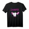 Zahnfee Zahnärztin & Zahnarzthelferin Fasching Kostüm T-Shirt - Lustiges Karnevalskostüm für Zahnmedizinische Fachangestellte