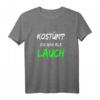 Ich Geh Als Lauch - Witziges Karneval Fasching T-Shirt für lustige Faschingsfeiern ohne aufwendige Verkleidung