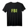 FBI Polizei Kostüm - Verkleidung für Karneval, Fasching & Fastnacht - Originelles Faschings T-Shirt für Straßenumzüge & Rosenmontag