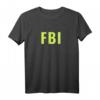 FBI Polizei Kostüm - Verkleidung für Karneval, Fasching & Fastnacht - Originelles Faschings T-Shirt für Straßenumzüge & Rosenmontag