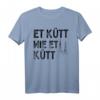 Et Kütt Wie Et Kütt - Kölsches Grundgesetz & Ich Liebe Köln T-Shirt für Jecke & Karnevals-Fans