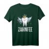 Zahnfee Zahnarzthelferin oder Karneval / Fasching Geschenk T-Shirt – Lustiges Kostüm für Zahnarztteam und Fasching Feier