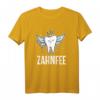 Zahnfee Zahnarzthelferin oder Karneval / Fasching Geschenk T-Shirt – Lustiges Kostüm für Zahnarztteam und Fasching Feier