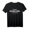 Köln Colonia Virus als Kölner Karneval Kostüm T-Shirt – Buntes Fastelovend-Outfit für Köln-Fans und Jecke