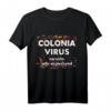 Colonia Virus Karneval Kostüm Köln Kölle Konfetti Fasching T-Shirt – Buntes Faschingoutfit für Karnevalfans & Kölner Liebhaber