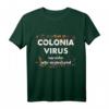 Colonia Virus Karneval Kostüm Köln Kölle Konfetti Fasching T-Shirt – Buntes Faschingoutfit für Karnevalfans & Kölner Liebhaber