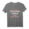 Colonia Virus Karneval Kostüm Köln Kölle Konfetti Fasching T-Shirt – Buntes Faschingoutfit für Karnevalfans & Kölner Liebhaber