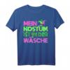 Mein Kostüm ist in der Wäsche Karneval Fasching T-Shirt - Lustiges Outfit für Narren, Jecken & Karnevalisten nach dem Umzug