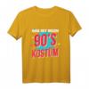 Das ist mein 90er Kostüm Faschingsumzug T-Shirt – Perfektes Retro Outfit & Geschenkidee für Fasching, Karneval & Kinder der 90er