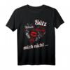Bütz mich nicht - Funshirt Kölsch Bier zu Alaaf im Karneval T-Shirt für Karnevals-Fans, Kölsche Mädchen & Jecke