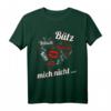 Bütz mich nicht - Funshirt Kölsch Bier zu Alaaf im Karneval T-Shirt für Karnevals-Fans, Kölsche Mädchen & Jecke